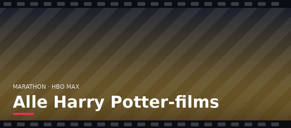 Alle acht Harry Potter-films op een rij: volgorde en kijktijd